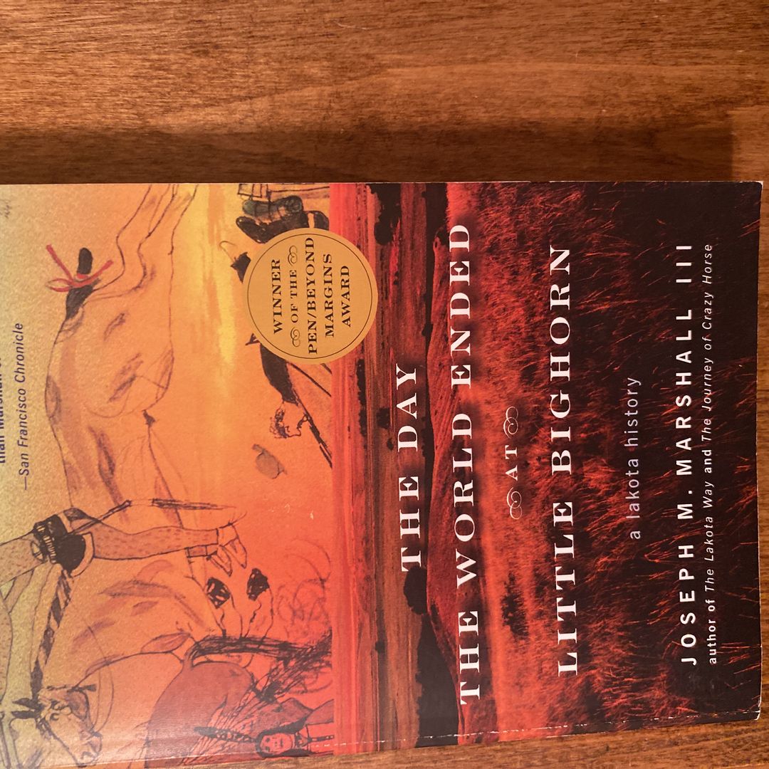 The Day the World Ended at Little Bighorn