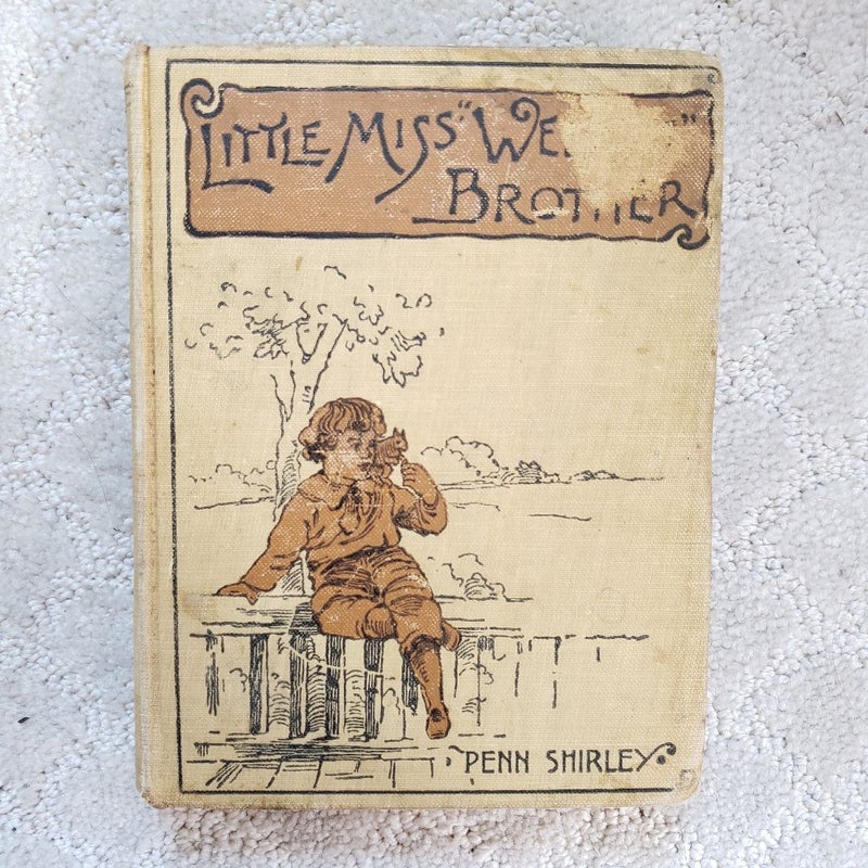 Little Miss Weezy's Brother (This Edition, 1888)