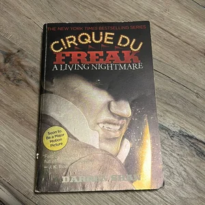 A Cirque du Freak: a Living Nightmare