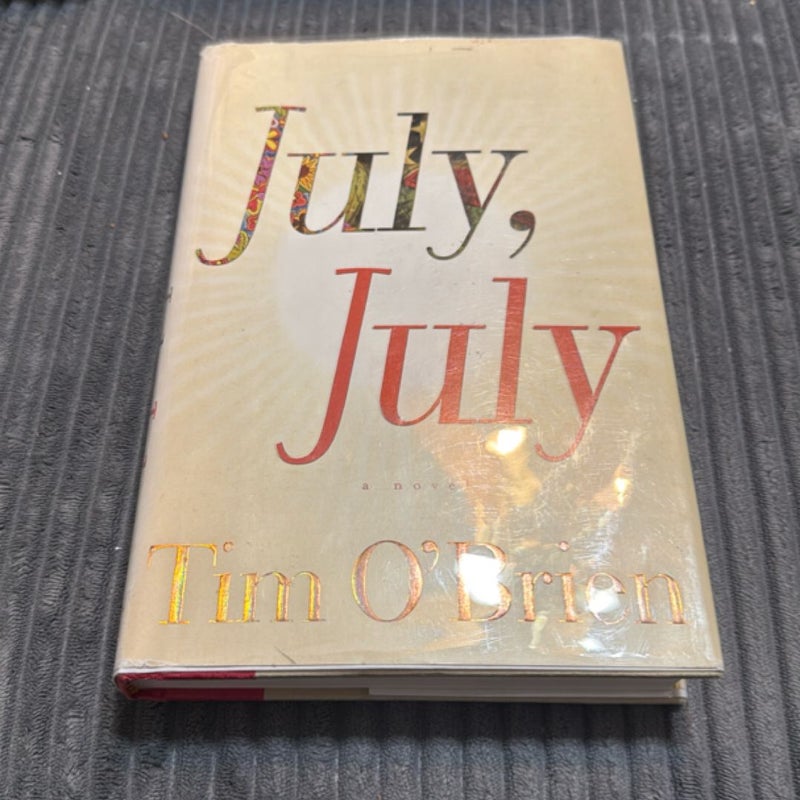 July, July