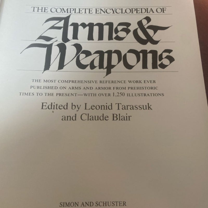 The Complete Encyclopedia of Arms and Weapons