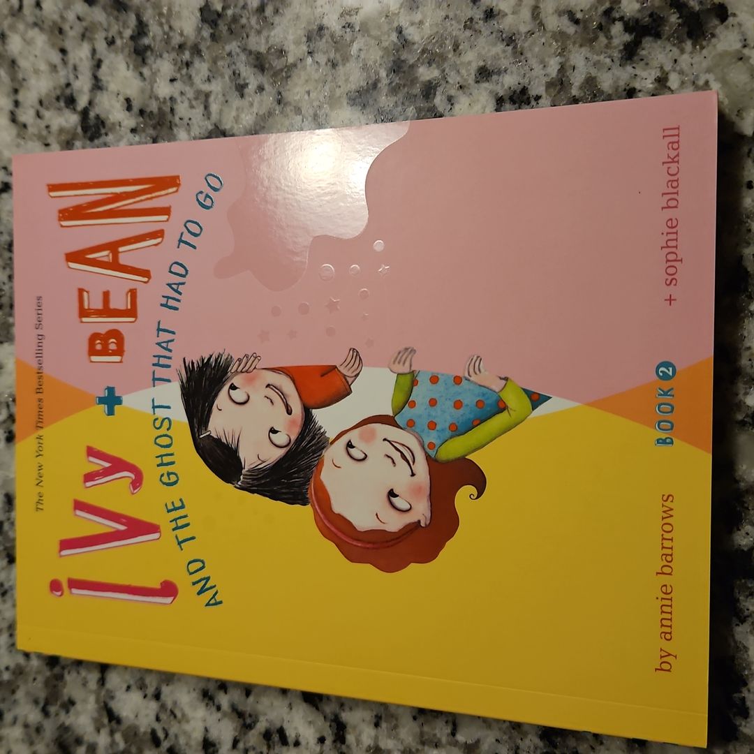 Ivy + Bean and the Ghost That Had to Do