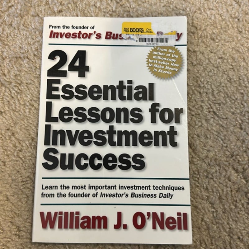 24 Essential Lessons for Investment Success