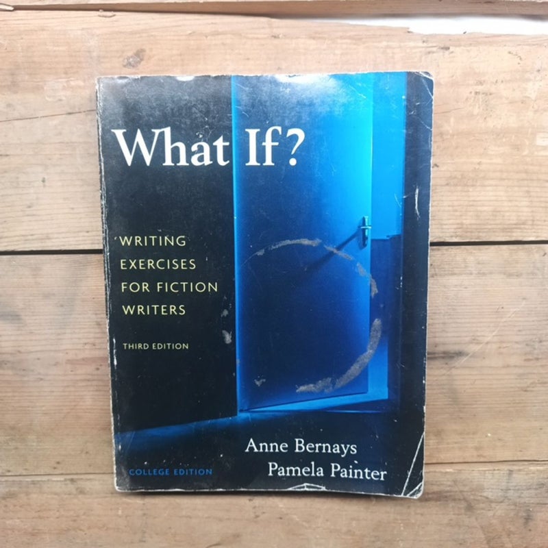 What If? Writing Exercises for Fiction Writers