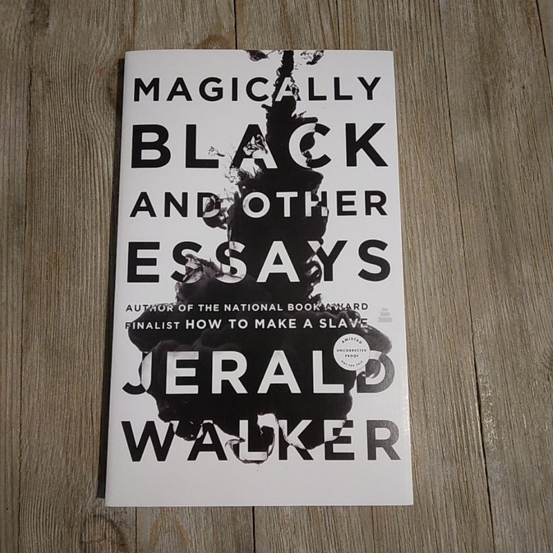 Magically Black and Other Essays