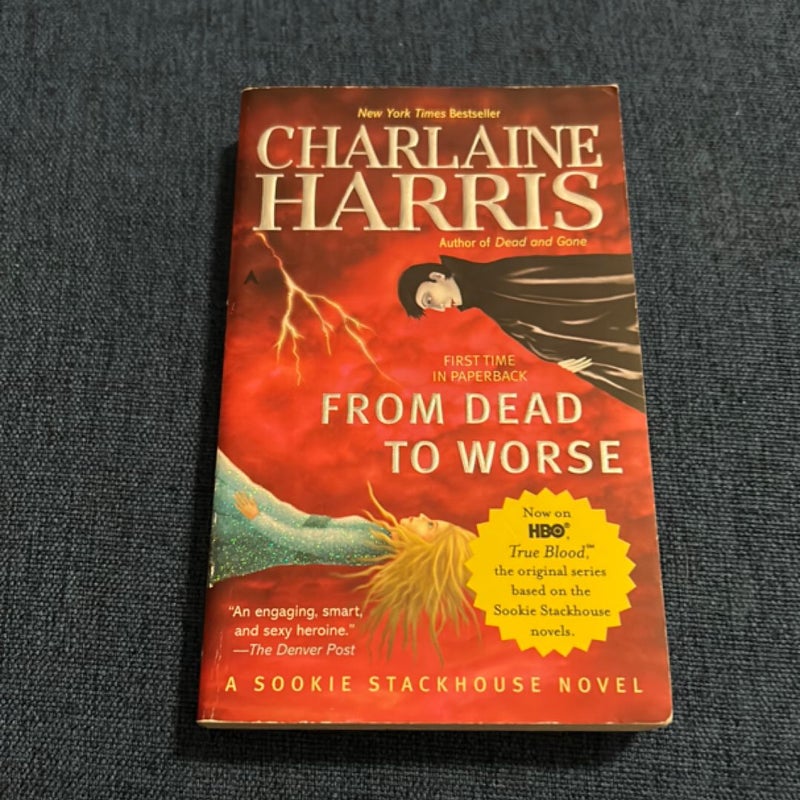 From Dead to Worse