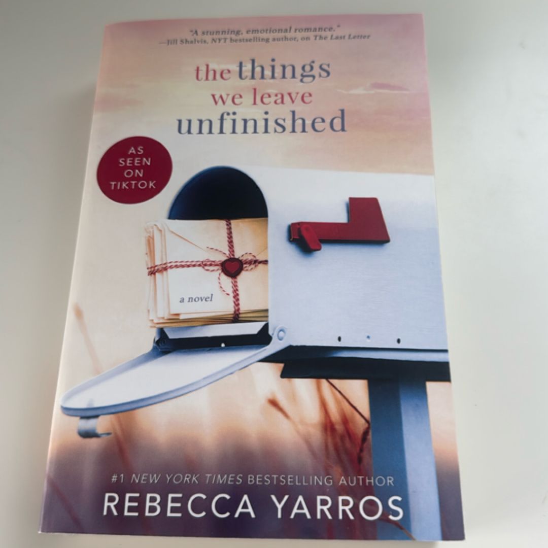 The Things We Leave Unfinished