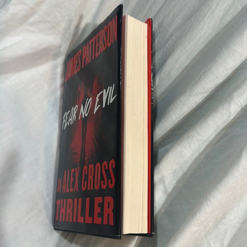 Fear No Evil. An Alex Cross Thriller. First Edition 