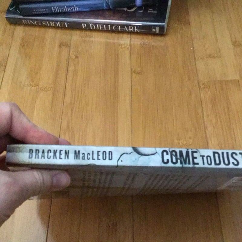 Come to Dust (signed)