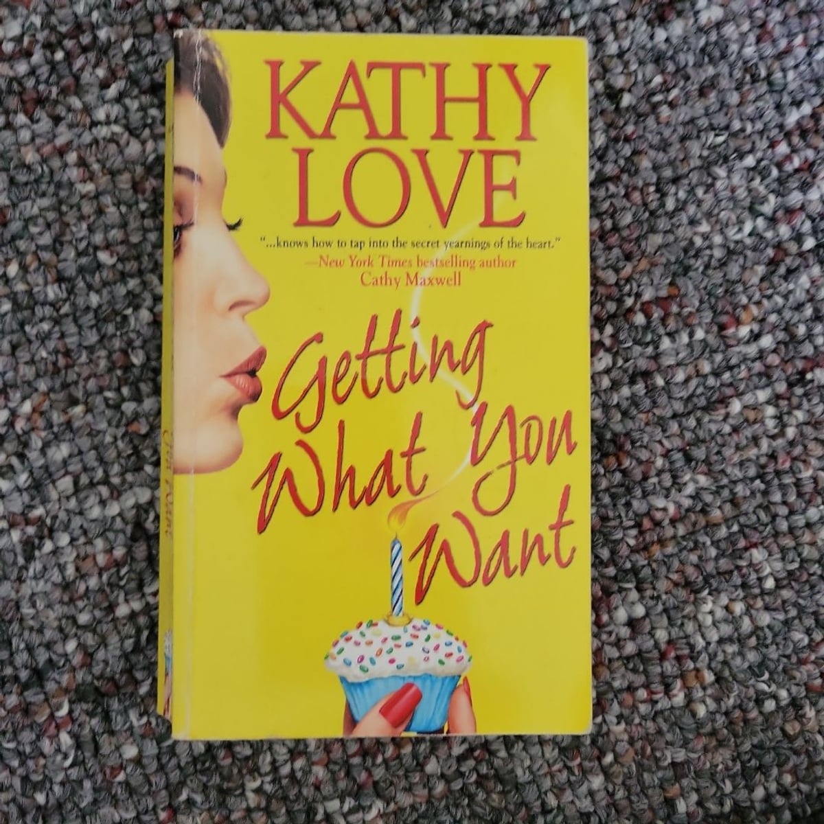Getting What You Want by Kathy Love