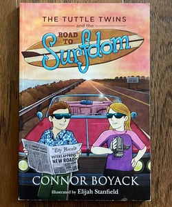 The Tuttle Twins and the Road to Surfdom