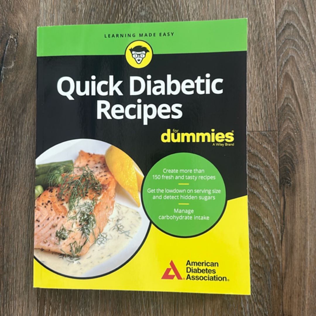 Quick Diabetic Recipes for Dummies