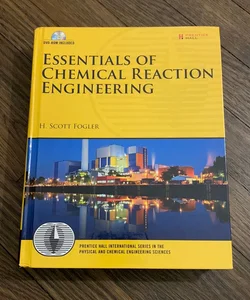 Essentials of Chemical Reaction Engineering