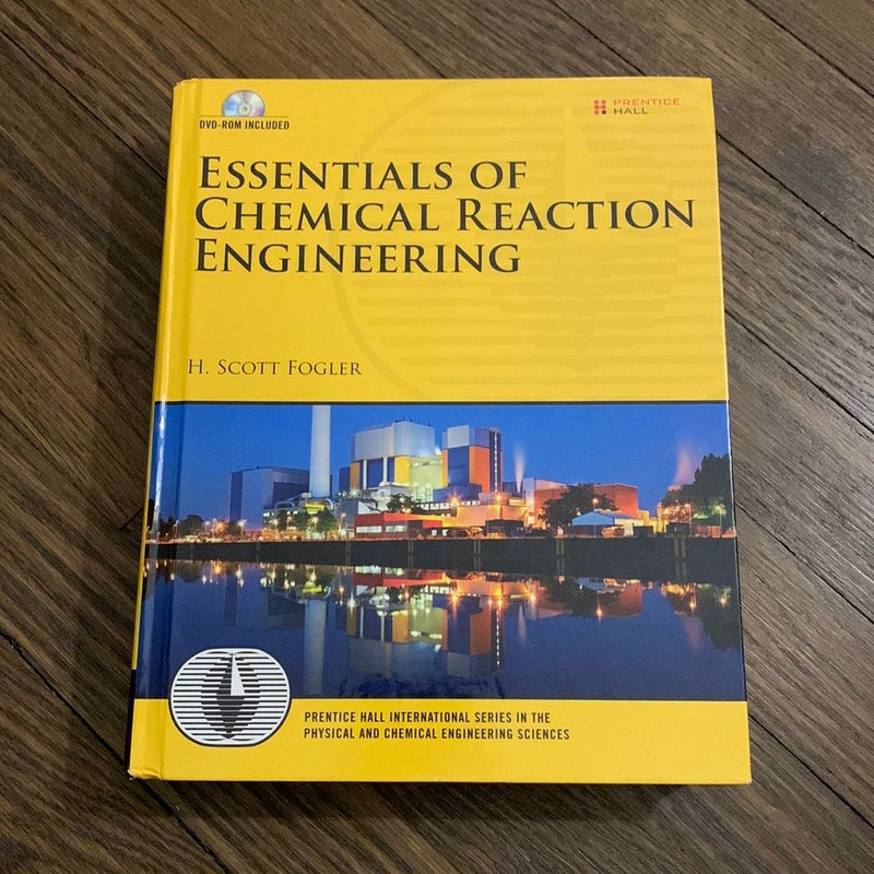 Essentials of Chemical Reaction Engineering