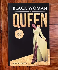 Black Woman is Queen