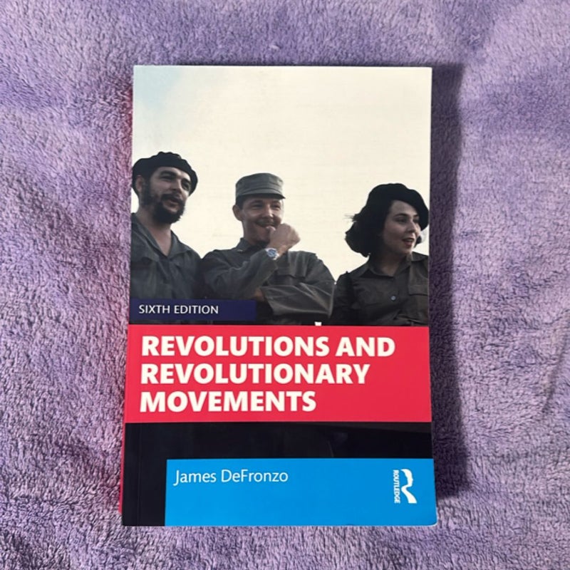 Revolutions and Revolutionary Movements