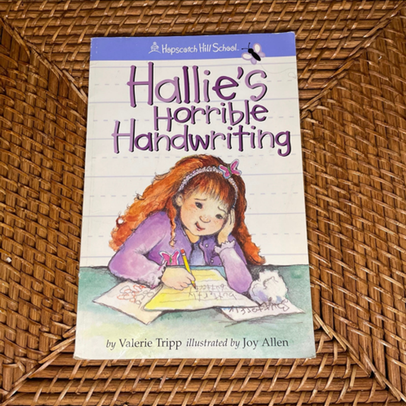 Hallie's Horrible Handwriting (Hopscotch Hill School)