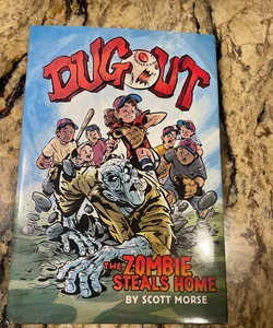 Dugout: the Zombie Steals Home: a Graphic Novel (Library Edition)