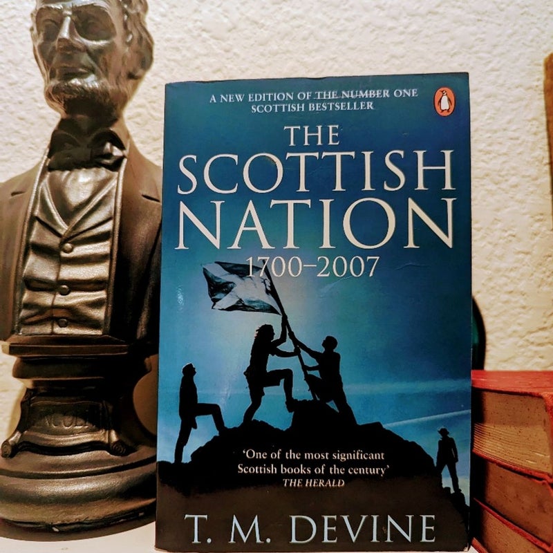 The Scottish Nation, 1700-2000