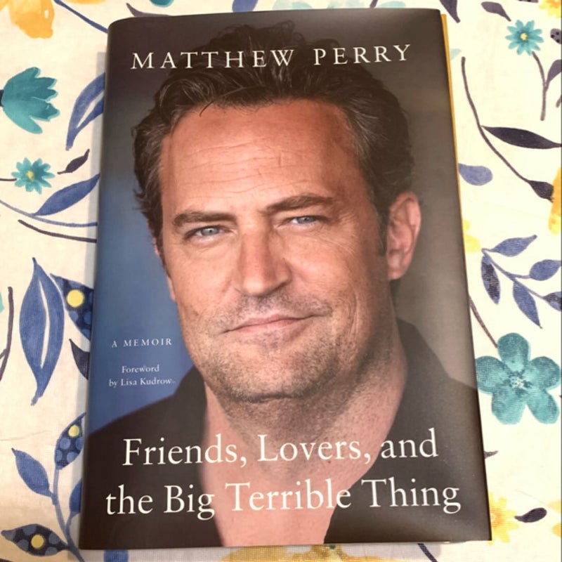 Friends, Lovers, and the Big Terrible Thing