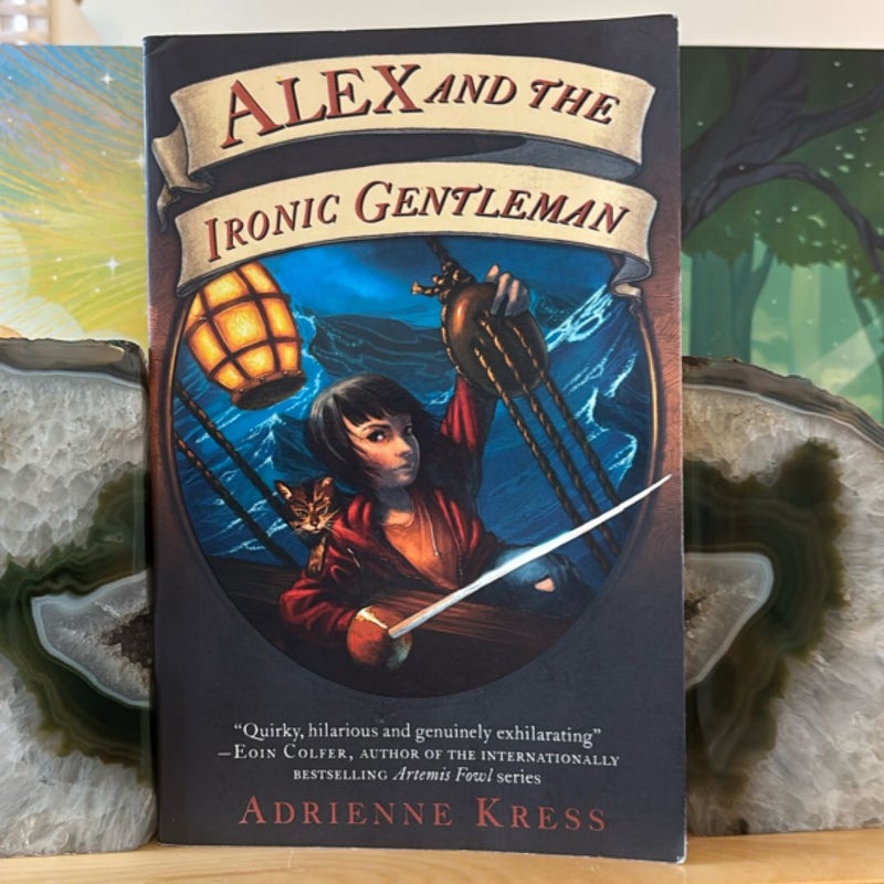 Alex and the Ironic Gentleman