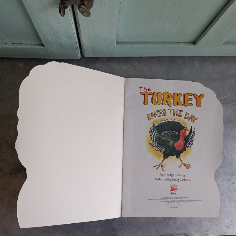 The Turkey Saves the Day