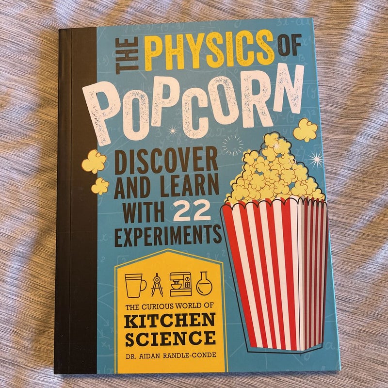 The Physics of Popcorn