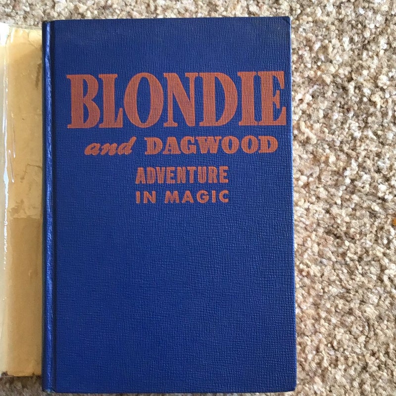 Blonde and Dagwood’s Adventure in Magic