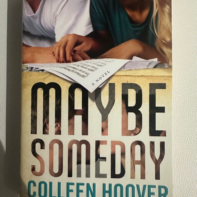 Maybe Someday