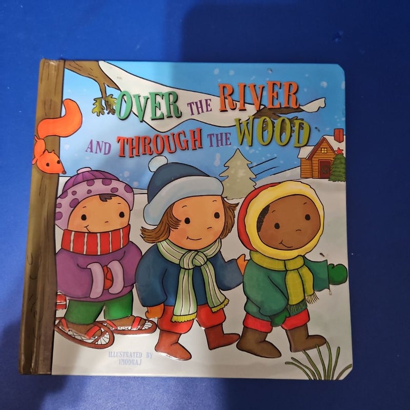 Over The River and Through the Woods
