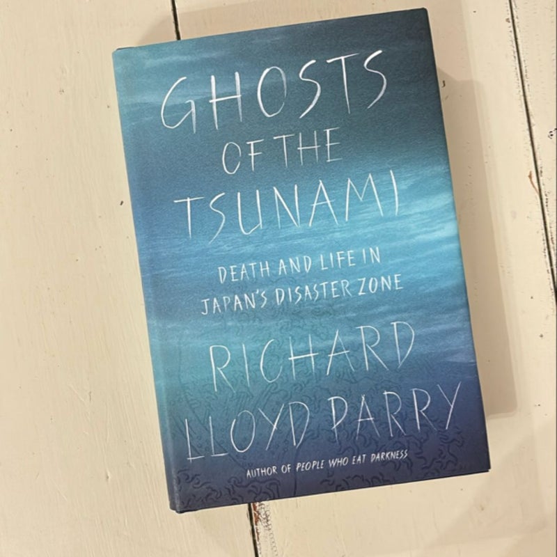 Ghosts of the Tsunami