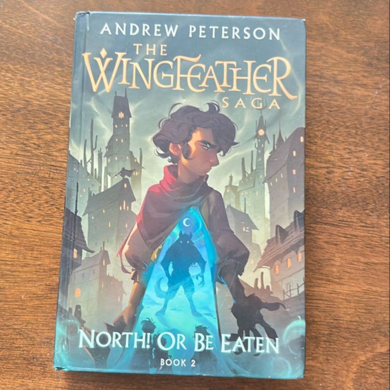 North! or Be Eaten