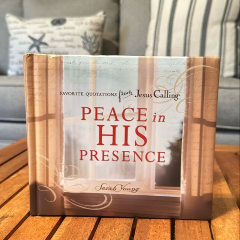 Peace in His Presence: Favorite Quotations from Jesus Calling