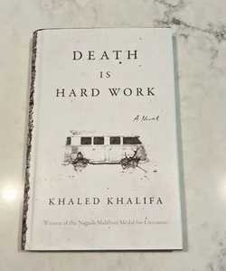 Death Is Hard Work