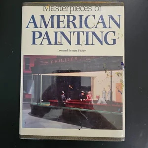 Masterpieces of American Painting