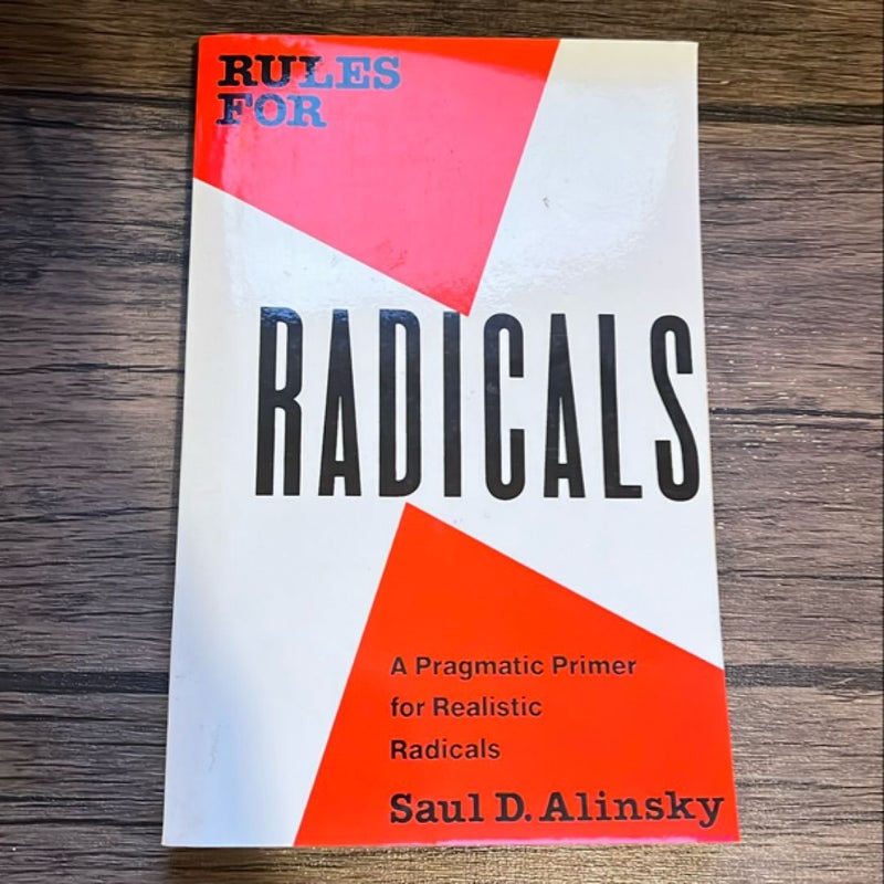 Rules for Radicals