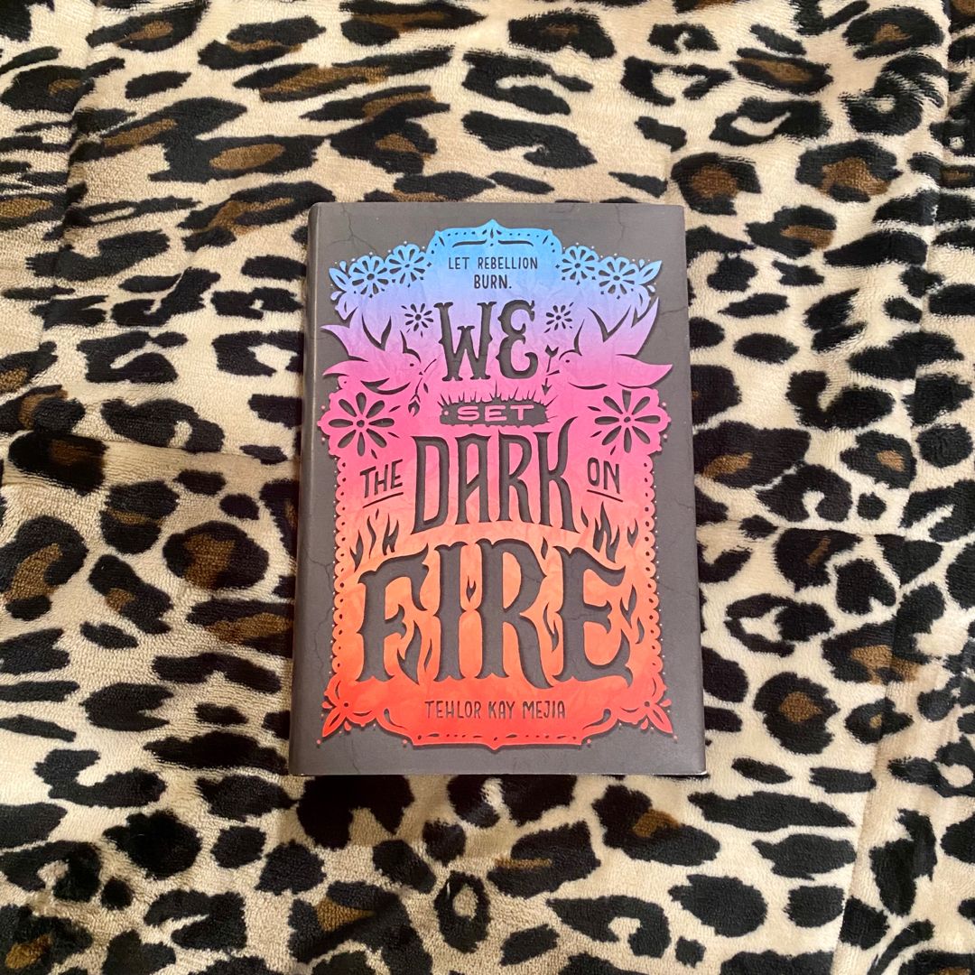 We Set the Dark on Fire