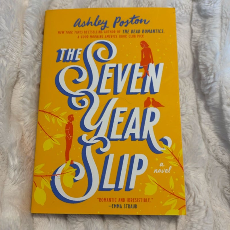 The Seven Year Slip
