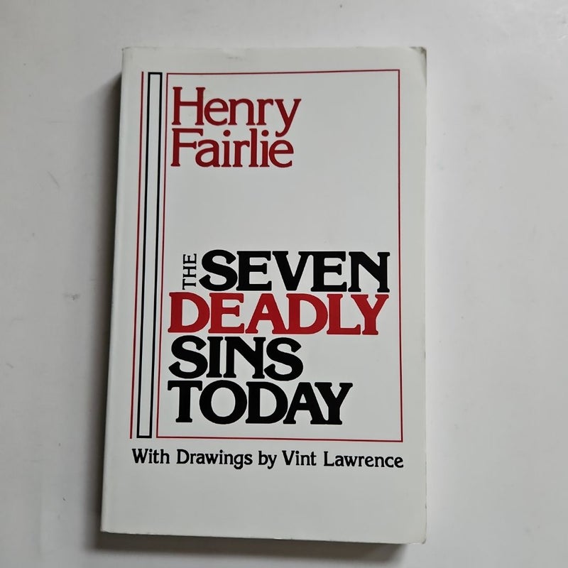 The Seven Deadly Sins Today