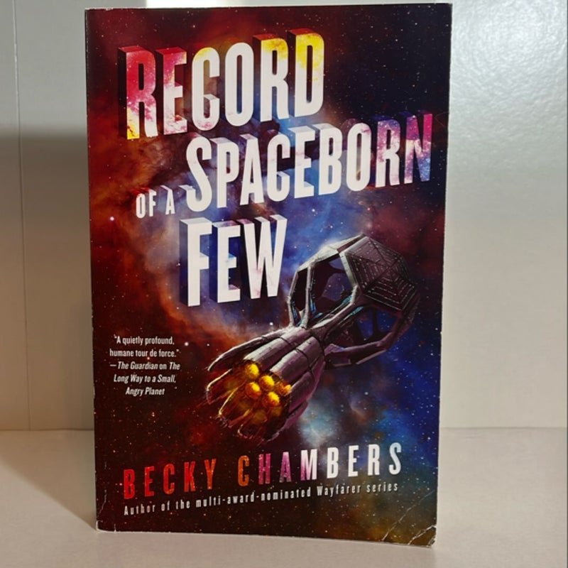 Record of a Spaceborn Few