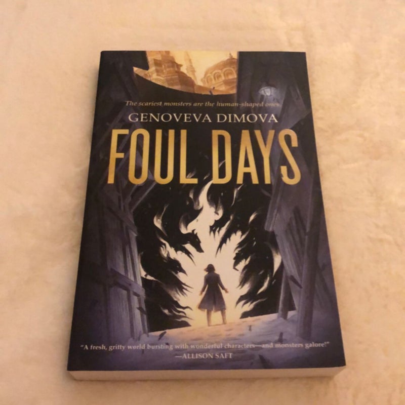 Foul Days