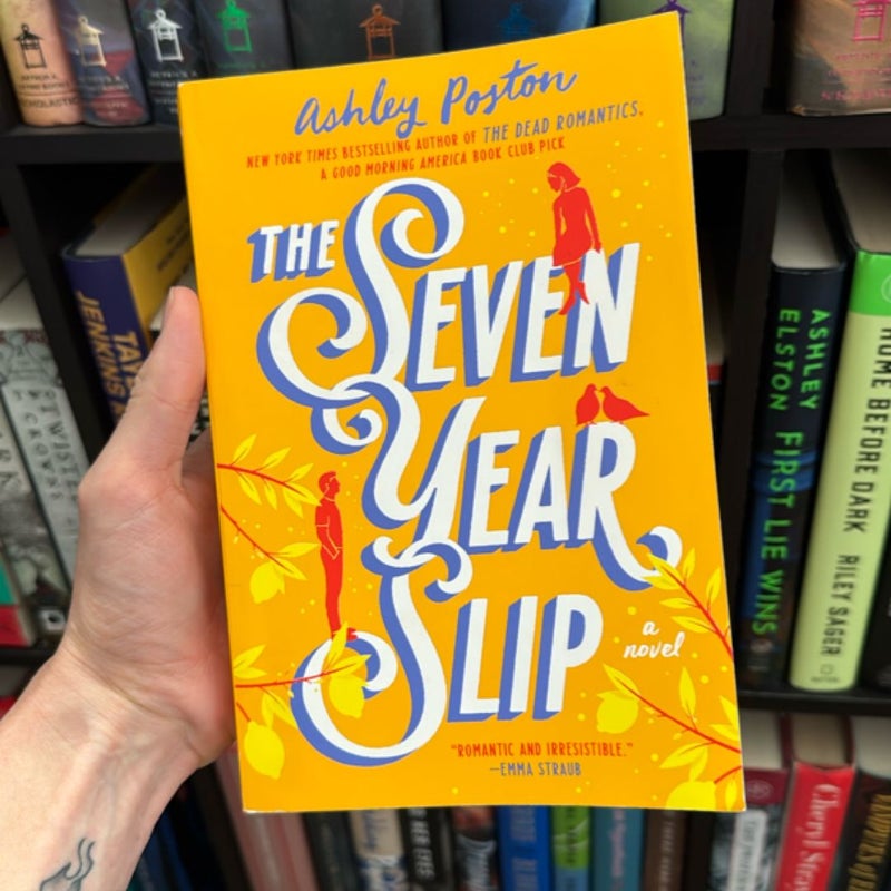 The Seven Year Slip