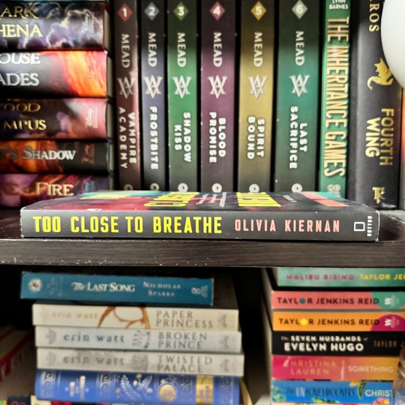 Too Close to Breathe