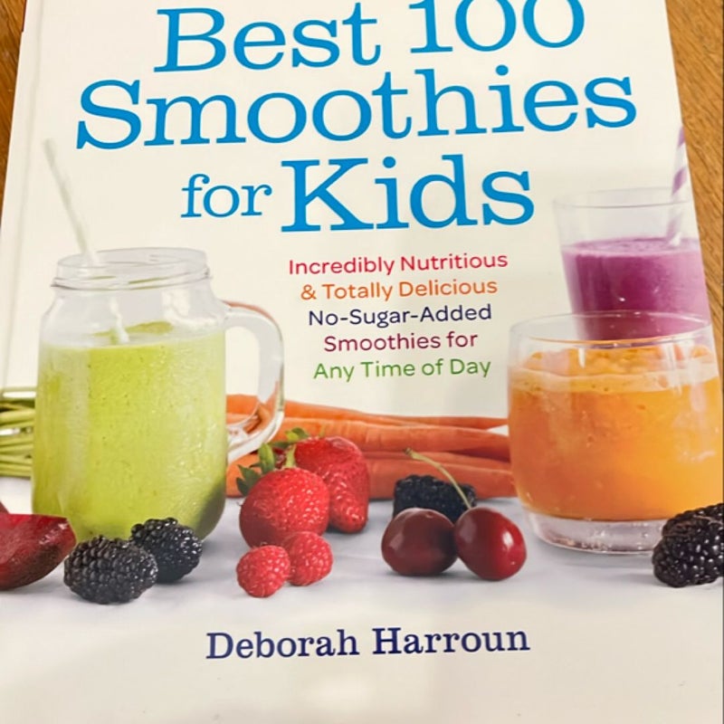 Best 100 Smoothies for Kids