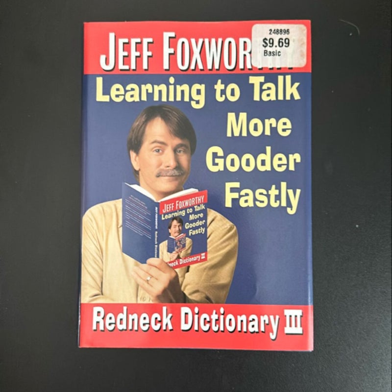 Jeff Foxworthy's Redneck Dictionary III