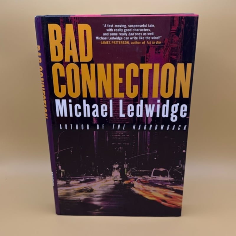 Bad Connection by Michael Ledwidge