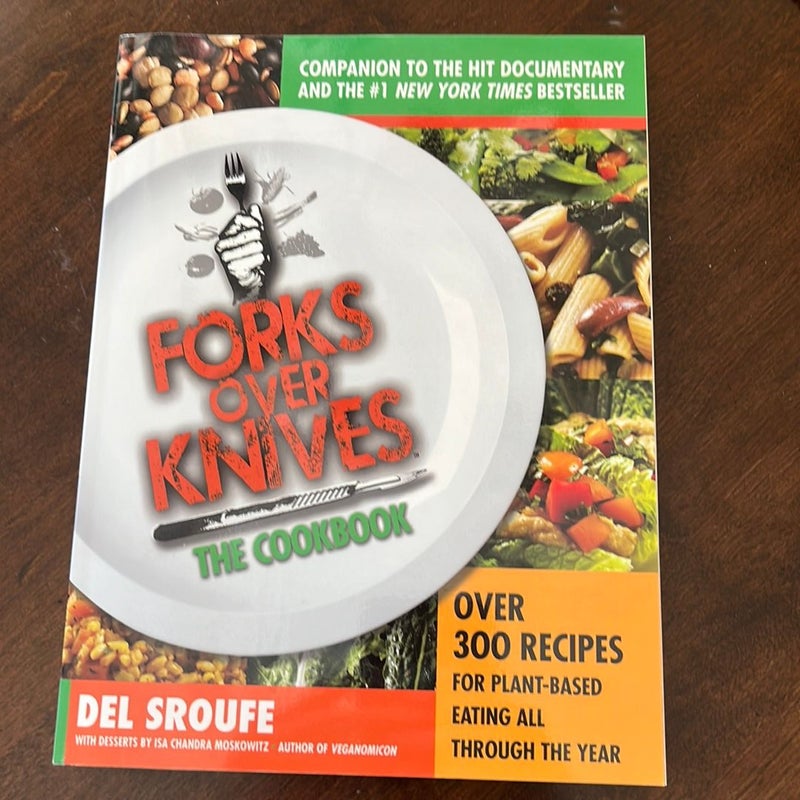 Forks over Knives--The Cookbook