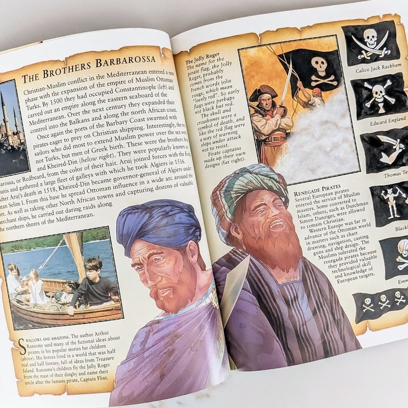 Pirates: The Story of Buccaneers, Brigands, Corsairs and Their Piracy on the High Seas from the Spanish Main to the China Sea