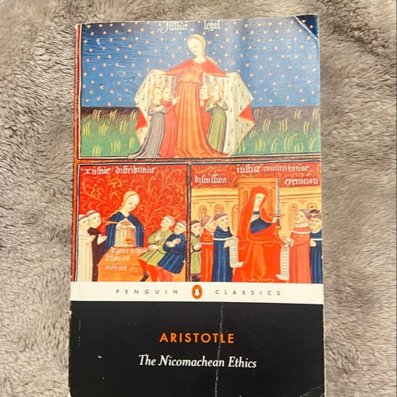 The Nicomachean Ethics