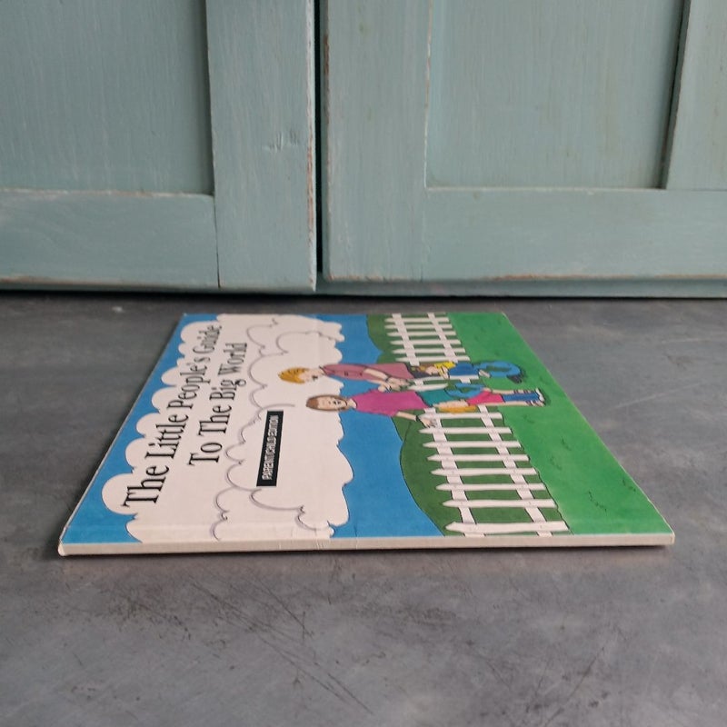 The Little People's Guide To The Big World